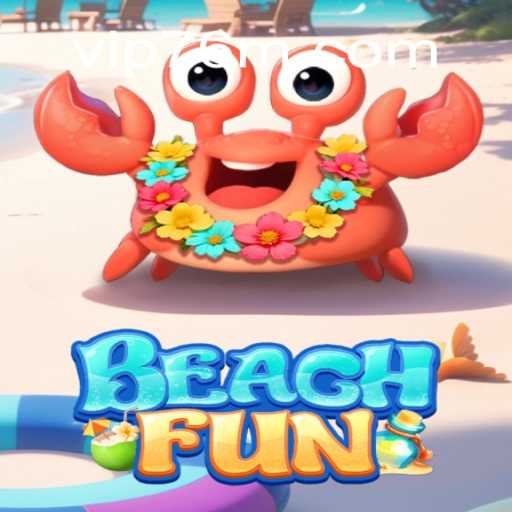 Discover the Thrills of BeachFun on 76M.COM Platform