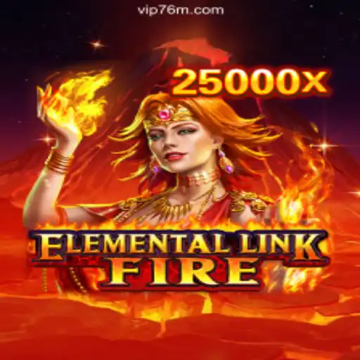 ElementalLinkFire: The Exciting New Game on 76M.COM Platform