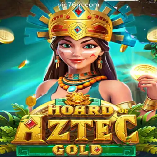 Discover the Thrills of HoardofAztecgold on 76M.COM Platform