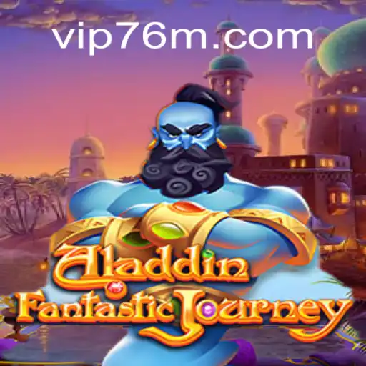 Exploring the Enchanting World of Aladdin Slots on 76M.COM