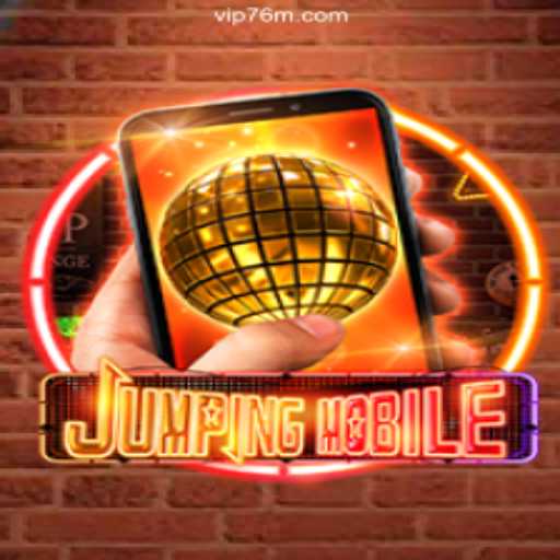 Exploring the Exciting World of Jumpingmobile on 76M.COM Platform
