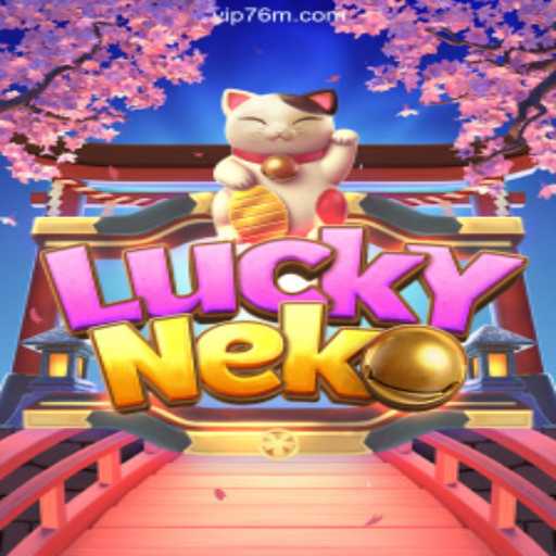 Discover the Excitement of LuckyNeko on 76M.COM: Brazil's Premier Slot Gaming Platform