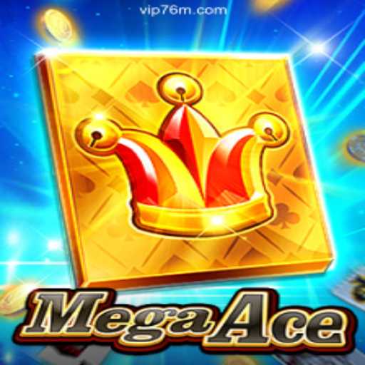 MegaAce: Exploring the World of 76M.COM Platform-Oficial Slots Brasil #1