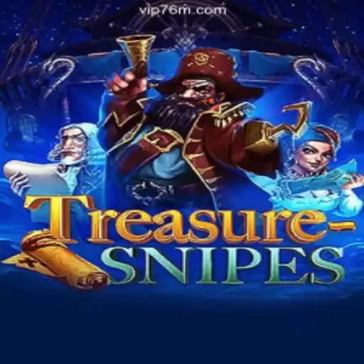 Discover the Excitement of TreasureSnipes on the 76M.COM Platform
