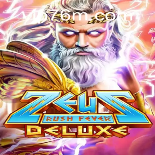 Exploring ZeusRushFeverDeluxe: The Ultimate Slot Adventure